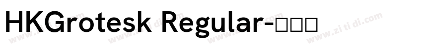 HKGrotesk Regular字体转换